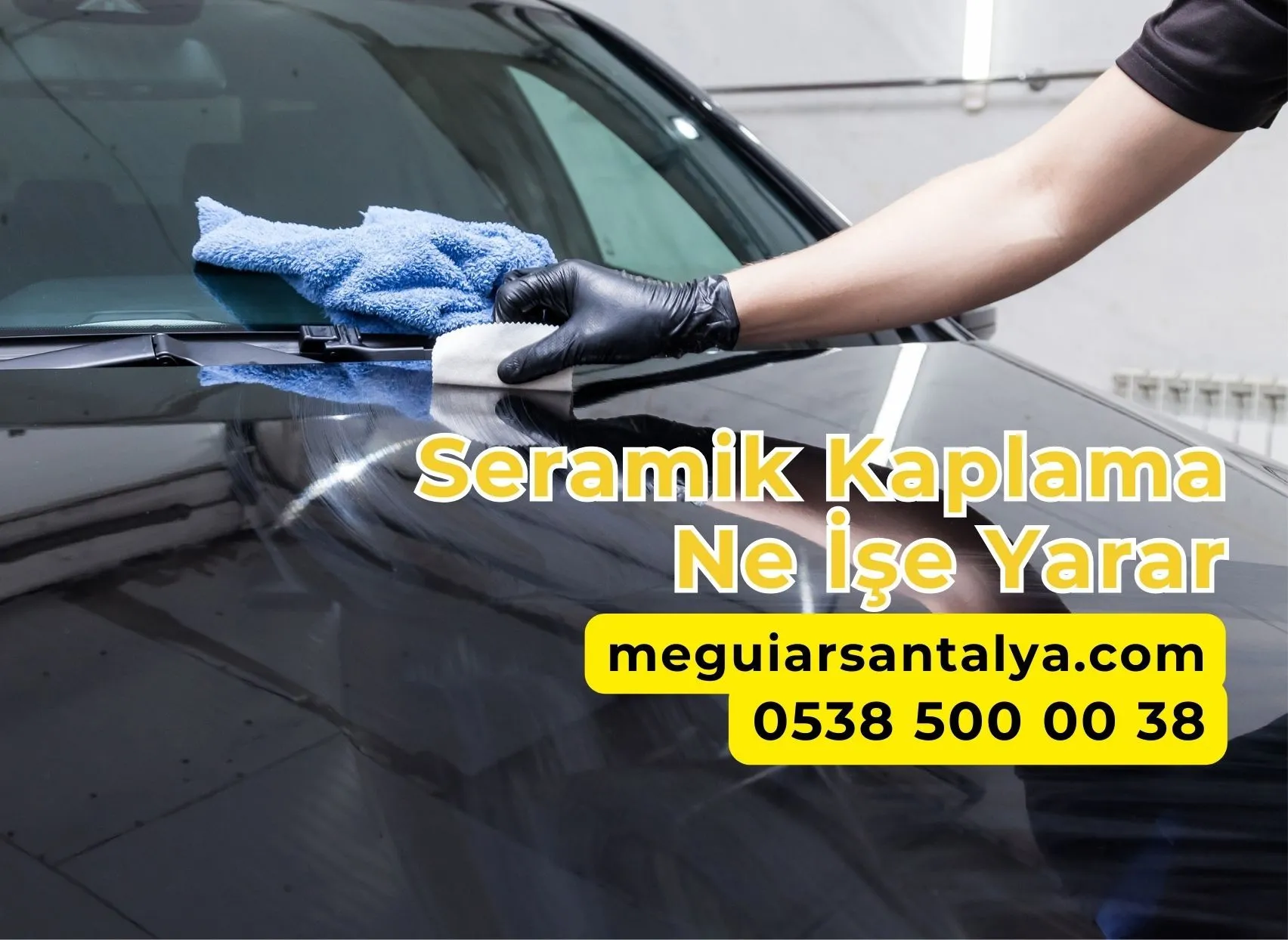 Seramik Kaplama Ne İşe Yarar